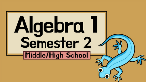 Math Dad Algebra 1 Semester 2