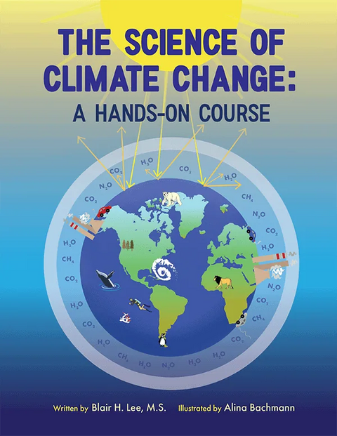 The Science of Climate Change: A Hands-On Course : SEA Books & More