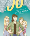 Jo: An Adaptation of Little Women (Sort Of)