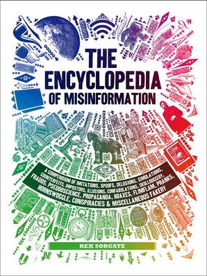 The Encyclopedia of Misinformation