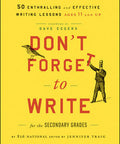 Don’t Forget to Write