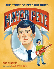 Mayor Pete: The Story of Pete Buttigieg