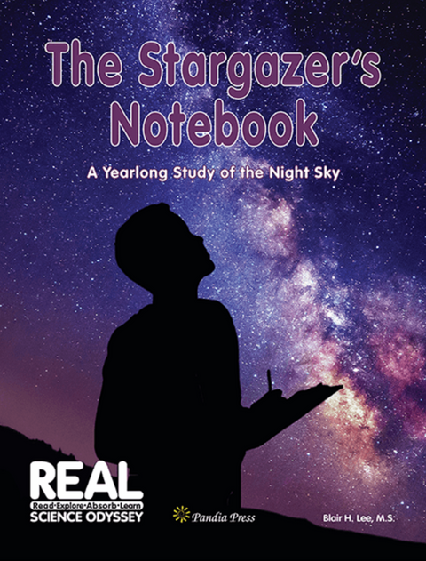 Real Science Odyssey Astronomy The Stargazers Notebook
