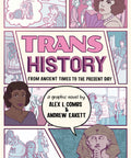 Trans History: From Ancient Times to the Present Day