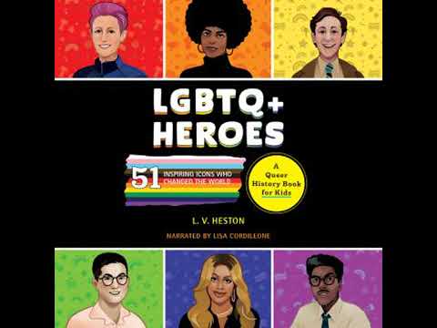 LGBTQ+ Heroes