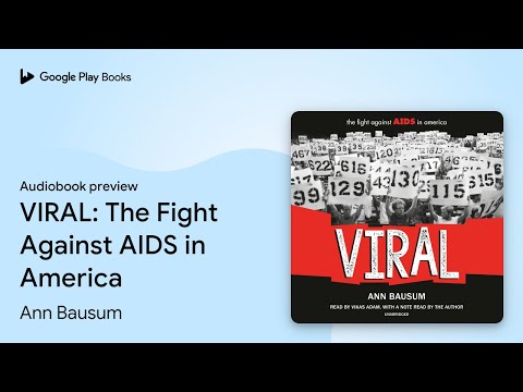 VIRAL: The Fight Against AIDS in America