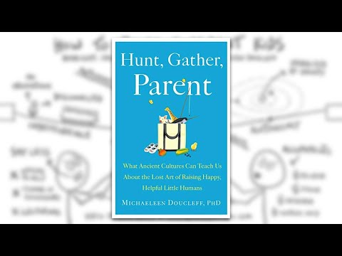 Hunt, Gather, Parent