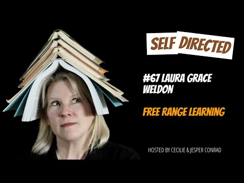 Free Range Learning by Laura Grace Weldon