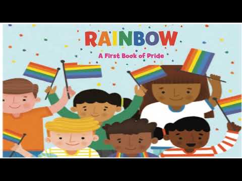 Rainbow: A First Book of Pride