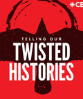 Telling Our Twisted Histories