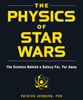 The Physics of Star Wars